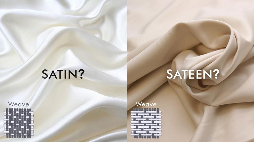 Satin or Sateen, What’s the Difference?